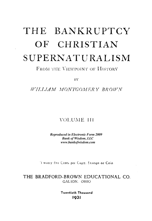 (image for) The Bankruptcy of Christian Supernaturalism, Vol. 3 of 10 Vols. - Click Image to Close
